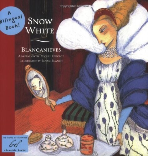 Snow White / Blancanieves (Paperback, Bilingual)