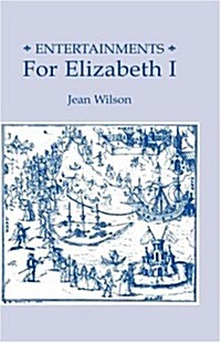 Entertainments for Elizabeth I (Hardcover)