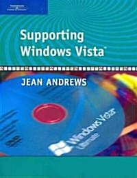 Supporting Windows Vista (Paperback, 1st)