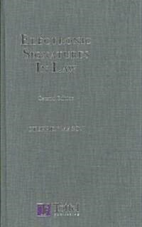 Electronic Signatures in Law: Second Edition (Hardcover, 2nd)