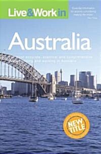 Live & Work in Australia (Paperback)
