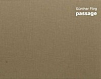 G?ther F?g: Passage (Hardcover)