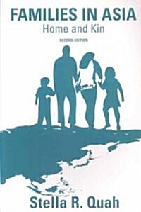 Families in Asia : Home and Kin (Paperback, 2 ed)