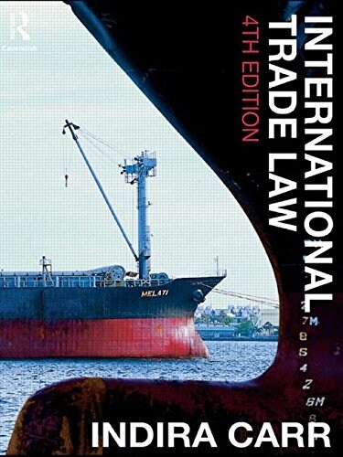 International Trade Law (Paperback, 4th)