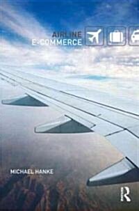 Airline e-Commerce : Log on. Take off. (Paperback)