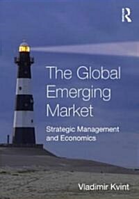 The Global Emerging Market (Paperback, 1st)