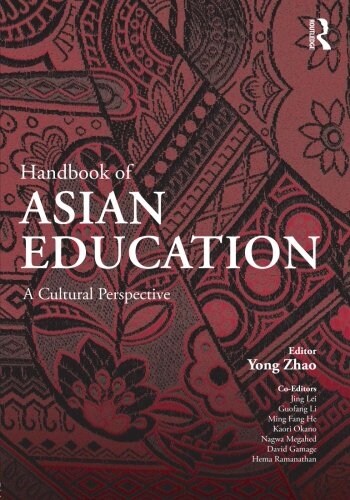 Handbook of Asian Education: A Cultural Perspective (Paperback)