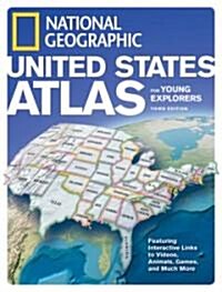 National Geographic U.S. Atlas for Young Explorers 3rd Edition (Hardcover, 3)