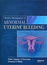 Modern Management of Abnormal Uterine Bleeding (Hardcover)