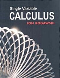 Single Variable Calculus (Hardcover)