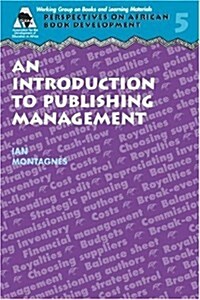 An Introduction to Publishing Management (Paperback)