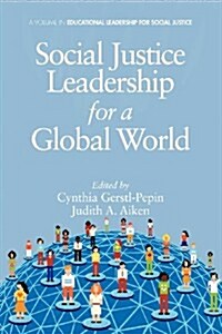 Social Justice Leadership for a Global World (Paperback)