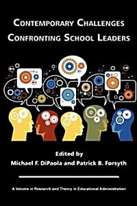 Contemporary Challenges Confronting School Leaders (Paperback)