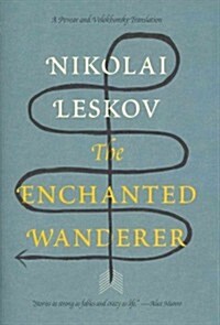 The Enchanted Wanderer (Hardcover, Translation, Deckle Edge)