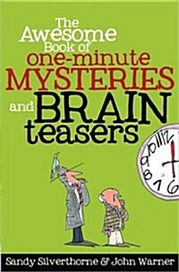 [중고] The Awesome Book of One-Minute Mysteries and Brain Teasers (Paperback)