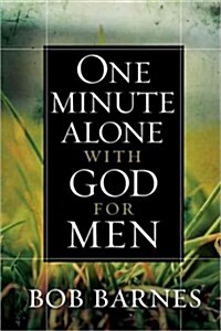 One Minute Alone With God for Men (Hardcover)