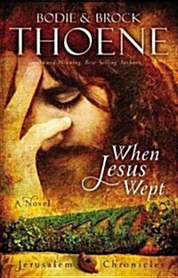 When Jesus Wept (Hardcover)
