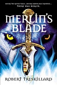 Merlins Blade (Paperback)
