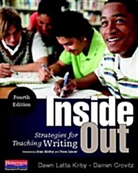 Inside Out, Fourth Edition: Strategies for Teaching Writing (Paperback, Revised)