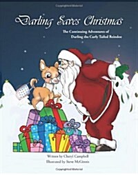 Darling the Curly Tailed Reindoe Saves Christmas (Hardcover)