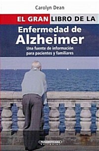 El Gran Libro de La Enfermedad de Alzheimer (Paperback)