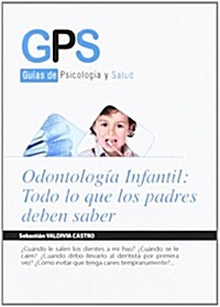 Odontologia infantil / Childrens dentistry (Paperback)