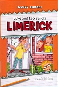 Luke and Leo Build a Limerick (Paperback)