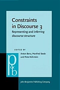 Constraints in Discourse 3 (Hardcover)