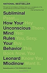 Subliminal: How Your Unconscious Mind Rules Your Behavior (Pen Literary Award Winner) (Paperback)