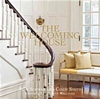 [중고] The Welcoming House: The Art of Living Graciously (Hardcover)