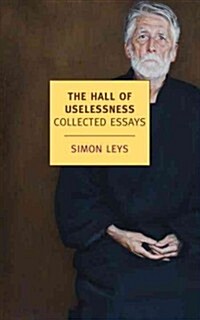 The Hall of Uselessness: Collected Essays (Paperback)