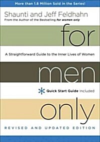 For Men Only: A Straightforward Guide to the Inner Lives of Women (Hardcover, Revised, Update)
