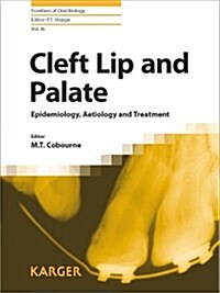 Cleft Lip and Palate: Epidemiology, Aetiology and Treatment (Hardcover)