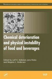 Chemical deterioration and physical instability of food and beverages