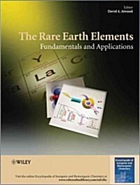 The Rare Earth Elements: Fundamentals and Applications (Hardcover, 2)