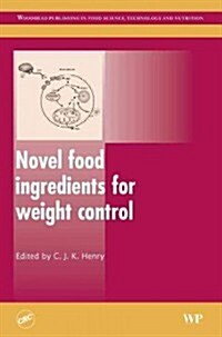 Novel Food Ingredients for Weight Control (Hardcover)