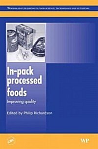 In-Pack Processed Foods : Improving Quality (Hardcover)