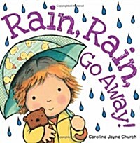 [중고] Rain, Rain, Go Away! (Board Books)