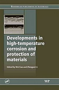 Developments in High Temperature Corrosion and Protection of Materials (Hardcover)