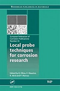 Local Probe Techniques for Corrosion Research (Hardcover)