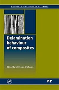 Delamination Behaviour of Composites (Hardcover)