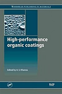 High-Performance Organic Coatings (Hardcover)