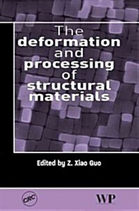 Deformation and Processing of Structural Materials (Hardcover)