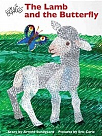 The Lamb and the Butterfly (Hardcover)