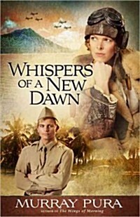 Whispers of a New Dawn (Paperback)