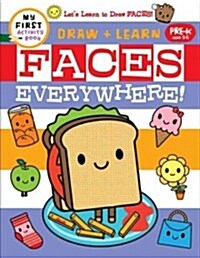 Draw + Learn: Faces Everywhere (Paperback)