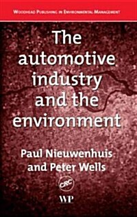 The Automotive Industry and the Environment (Hardcover)