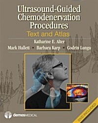 Ultrasound-Guided Chemodenervation Procedures: Text and Atlas [With DVD] (Hardcover)