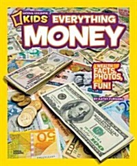 [중고] National Geographic Kids Everything Money: A Wealth of Facts, Photos, and Fun! (Paperback)