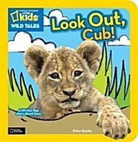 Look Out, Cub! (Board Books)